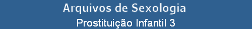 Prostitui��o Infantil 3