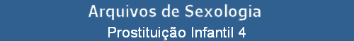 Prostitui��o Infantil 4