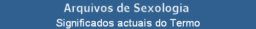 Significados actuais do Termo