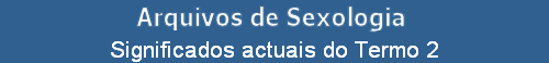 Significados actuais do Termo 2
