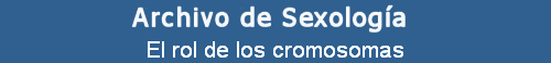 El rol de los cromosomas