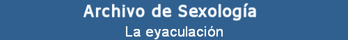 La eyaculacin