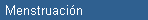 Menstruacin