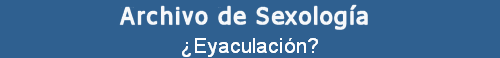 Eyaculacin?