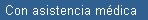 Con asistencia mdica