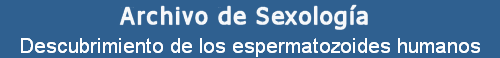 Descubrimiento de los espermatozoides humanos