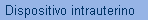 Dispositivo intrauterino