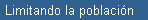 Limitando la poblacin