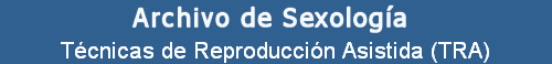 T�cnicas de Reproducci�n Asistida (TRA)
