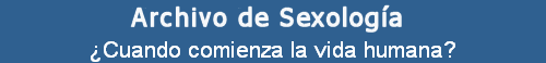 Cuando comienza la vida humana?