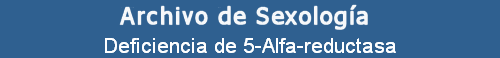 Deficiencia de 5-Alfa-reductasa