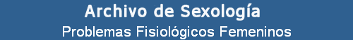 Problemas Fisiol�gicos Femeninos