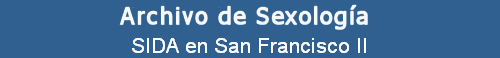 SIDA en San Francisco II