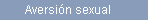 Aversin sexual