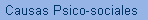 Causas Psico-sociales