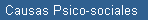 Causas Psico-sociales