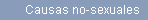 Causas no-sexuales