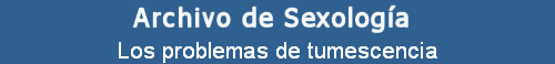 Los problemas de tumescencia