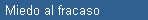 Miedo al fracaso