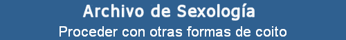 Proceder con otras formas de coito