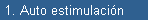 1. Auto estimulacin