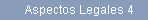 Aspectos Legales 4