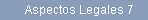 Aspectos Legales 7
