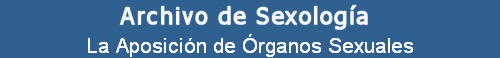 La Aposici�n de �rganos Sexuales