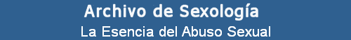 La Esencia del Abuso Sexual
