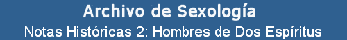 Notas Hist�ricas 2: Hombres de Dos Esp�ritus