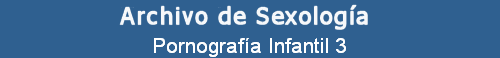 Pornograf�a Infantil 3