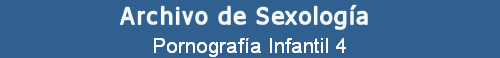 Pornograf�a Infantil 4
