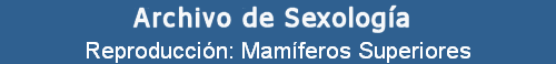 Reproducci�n: Mam�feros Superiores