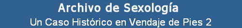 Un Caso Hist�rico en Vendaje de Pies 2
