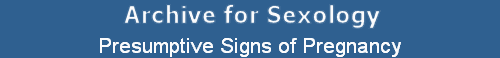 Presumptive Signs of Pregnancy