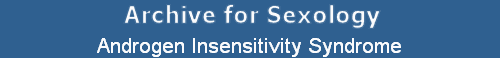 Androgen Insensitivity Syndrome