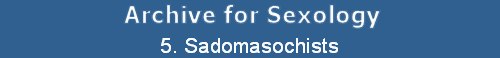 5. Sadomasochists