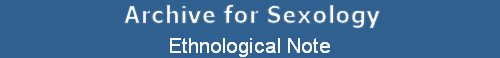 Ethnological Note