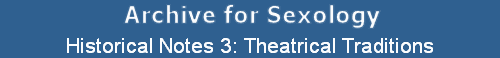 Historical Notes 3: Theatrical Traditions