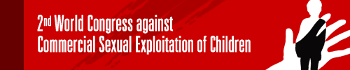 Second World Congress Against Commercial Sexual Exploitation of Children
