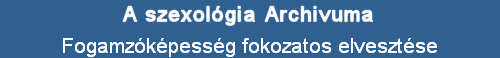 Fogamzkpessg fokozatos elvesztse