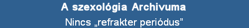 Nincs refrakter peridus