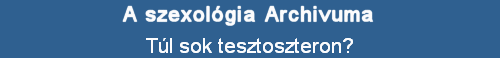 Tl sok tesztoszteron?