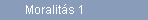 Moralits 1