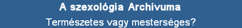 Termszetes vagy mestersges?