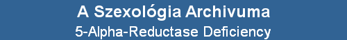 5-Alpha-Reductase Deficiency