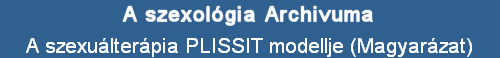 A szexulterpia PLISSIT modellje (Magyarzat)