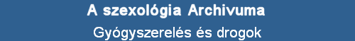 Gygyszerels s drogok