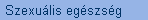 Szexulis egszsg
