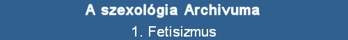1. Fetisizmus